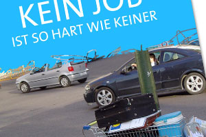 Kein Job ist so hart wie keiner
